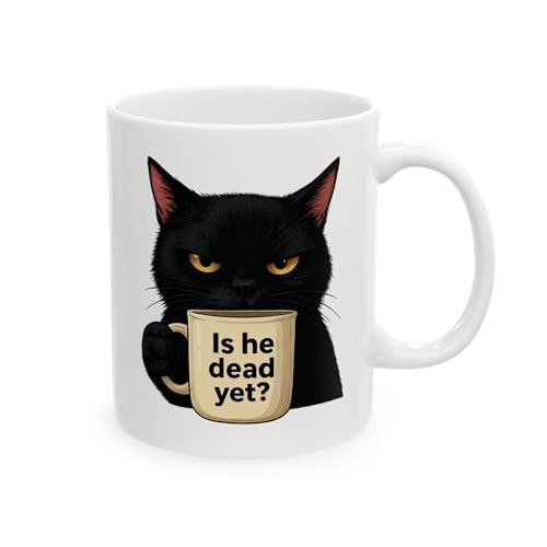 Black Cat Is He Dead Yet Mug 16oz - Funny Cat Lover Coffee Tea Cup