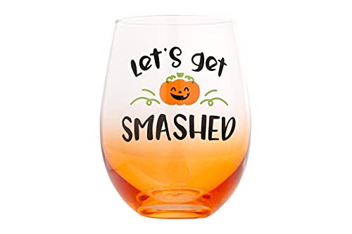 Let’s Get Smashed Wine Glass - 15 Ounce Stemless Pumpkin Drinkware