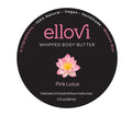 Ellovi All-Natural Luxuriously Whipped Body Butter - Pink Lotus - Pure Enough to Eat - Made With Just 6 Vegan Ingredients - Ultra-Rich 100% Plant-Based Moisturizer For Naturally Healthy Skin (2oz)