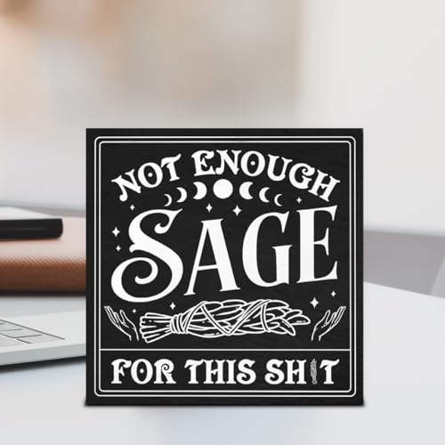 Funny Witchy Halloween Office Decor Black Wood Sign - Not Enough Sage