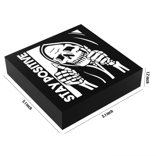 Inspirational Skeleton Man Wooden Box Sign - Stay Positive Halloween Decor