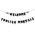 Halloween Welcome Foolish Mortals Banner with Bat - Black Glitter Haunted House Decor