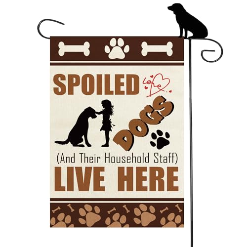 Dog Lover Garden Flag Spoiled Dog Household Staff Welcome Decor