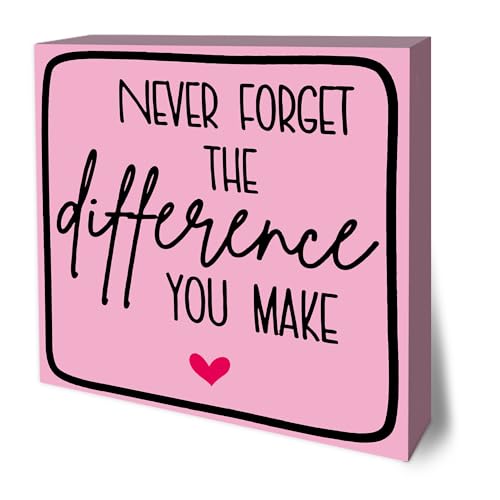 Never Forget The Difference You Make Wooden Motivational Desk Decor - Pink Inspire Sign