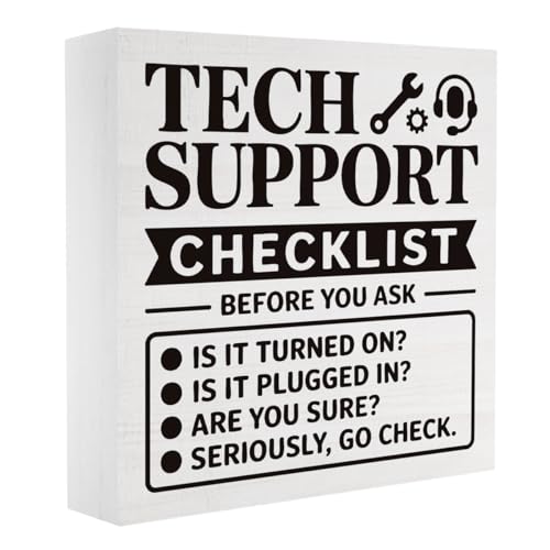 Inspirational Office Desk Sign - 5x5 Inch Wooden Support Gift for IT Professionals