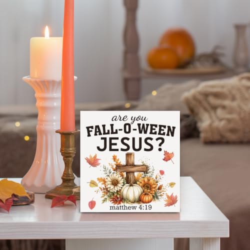 Fall Bible Verse Sign Decor Wood Block Sign - Are You Fall-O-Ween Variation 19