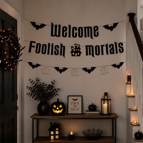 Halloween Welcome Foolish Mortals Banner - Haunted House Party Decor