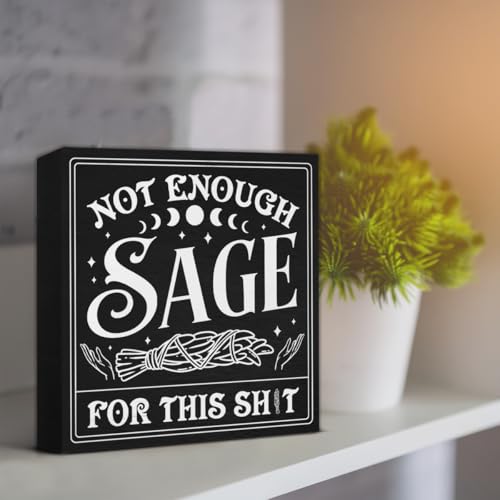 Funny Witchy Halloween Office Decor Black Wood Sign - Not Enough Sage