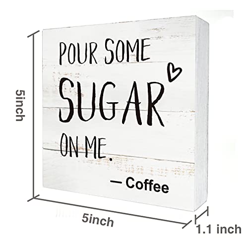 Funny Pour Some Sugar on Me Wooden Sign - Rustic Coffee Lover Gift - 01-Sugar