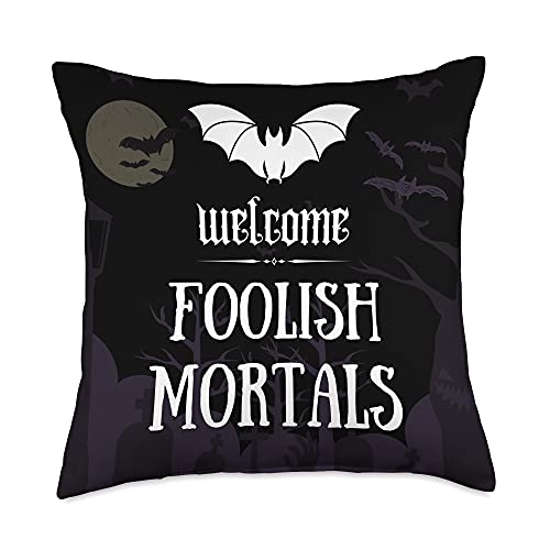 Halloween Spooky Welcome Foolish Mortals Throw Pillow 18x18 - Black Bat Graveyard