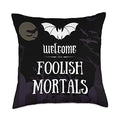 Halloween Spooky Welcome Foolish Mortals Throw Pillow 18x18 - Black Bat Graveyard