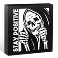 Inspirational Skeleton Man Wooden Box Sign - Stay Positive Halloween Decor