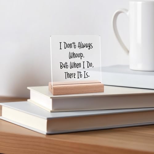 Funny Office Desk Plaque with Wooden Stand - Coworker & Boss Gift