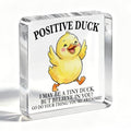 Cute Duck Acrylic Sign - Inspirational Desk Decor for Home & Office - 1476 Variation