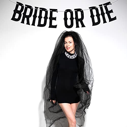 Halloween Bride or Die Banner - Spooky Wedding & Bridal Shower Decorations, Black Glitter