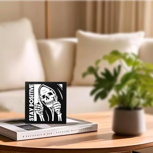 Inspirational Skeleton Man Wooden Box Sign - Stay Positive Halloween Decor