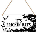 It's Frickin Bats Halloween Wooden Door Sign - Front Door Wall Decor, 5x10 Inches - Halloween Party & Nursery Decor