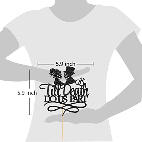 Till Death Do Us Part Skeleton Couple Cake Topper for Wedding & Halloween