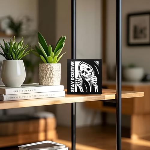 Inspirational Skeleton Man Wooden Box Sign - Stay Positive Halloween Decor