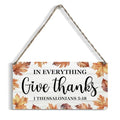 Thanksgiving Wall Art Plaque - In Everything Give Thanks Wooden Decor 12 x 6 Inch