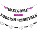 Halloween Party Banner - Welcome Foolish Mortals Variation Banner with Ghosts & Bats