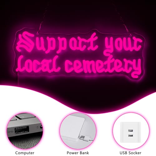 Support Your Local Cemetery Neon Sign Pink Dimmable Gothic Wall Decor for Room Bar Man Cave Halloween
