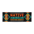 Brass Indigenous Pride Banner Flag for Native American Heritage Month 24x71in