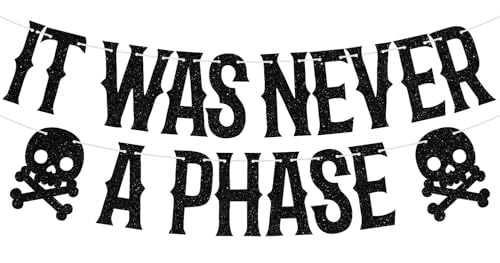 Gothic Birthday Banner - It Was Never a Phase Sign for Milestone Celebrations