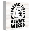 Wired Halloween Ghost Coffee Sign Indoor Home Office Decor - 5x5 Inches