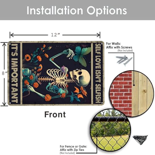 Self Love Isn't Selfish Metal Tin Sign - Skeleton Wall Art - Variation 04