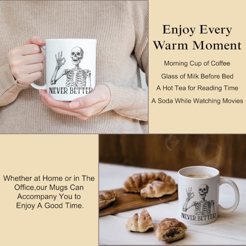 Never Better Funny Mug Halloween Gift for Family & Friends - White02