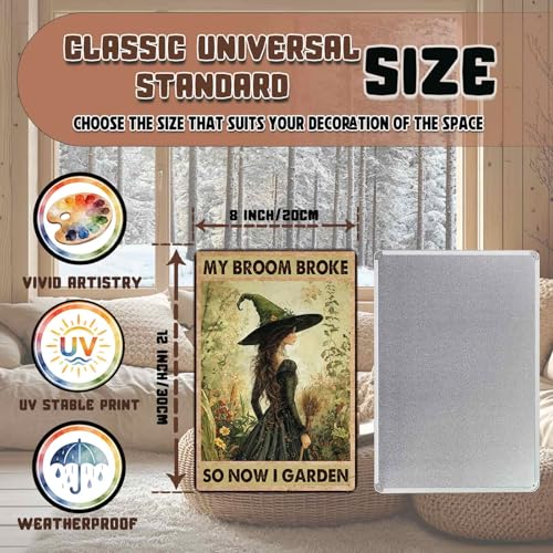 Outdoor Garden Tin Sign Witch My Broom Broke So Now I Garden Halloween Metal Wall Art 12x8 Inch - Variation of Halloween Metal Signs-16