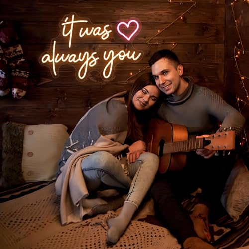 It Was Always You Neon Sign for Anniversary Wedding - Warm White, 16.5x11 Inch, Dimmable, USB Powered (Variation: It Was Always You)