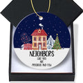 Neighbor Christmas Ornament 3 Inch Ceramic Keepsake with Gold Hanging String