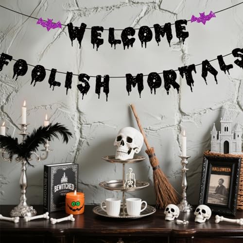 Halloween Welcome Foolish Mortals Banner with Bat - Black Glitter Haunted House Decor