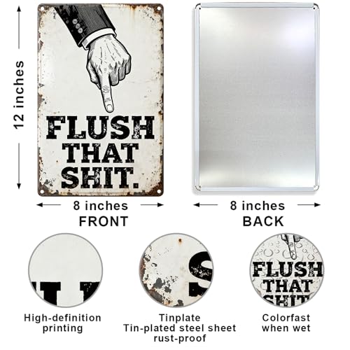 Bathroom Metal Tin Sign - Flush That Shit Reminder - Toilet Humor Decor