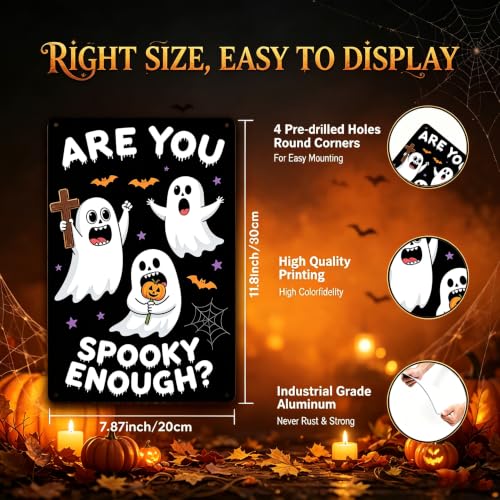 Are You Spooky Enough? Halloween Ghost Metal Sign - 8x12 Inch Wall Decor
