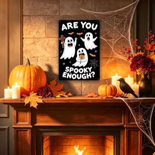 Are You Spooky Enough? Halloween Ghost Metal Sign - 8x12 Inch Wall Decor