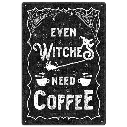 Halloween Coffee Sign Metal Wall Art - Vintage Witches Need Coffee Plaque - 8x12 Inches