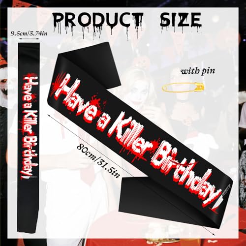 Halloween Costume Sash - Have A Killer Birthday Spooky Party Accessory