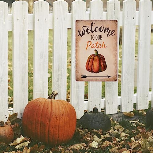 Welcome to Our Pumpkin Patch Metal Sign Farm Decor Fall Sign 12x8 Variation of Welcome to Our Patch