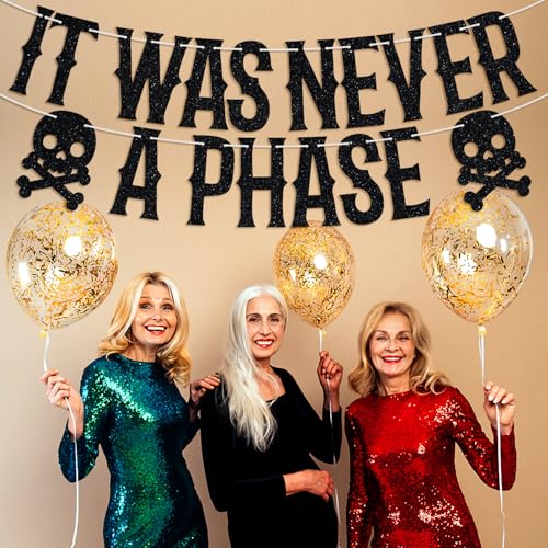 Gothic Birthday Banner - It Was Never a Phase Sign for Milestone Celebrations