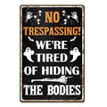Funny Halloween No Trespassing Metal Sign W12 Spooky Ghost Wall Decor