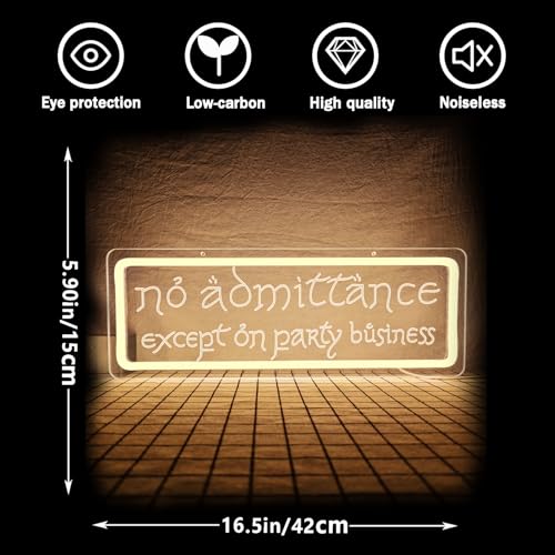 No Admittance Except On Party Business Neon Sign - Hobbit Theme, Wall Decor, Dimmable, Variations Included