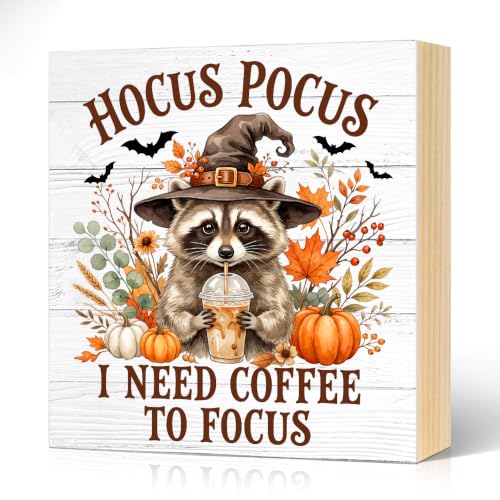 Hocus Pocus Wooden Box Sign - I Need Coffee To Focus - White 068