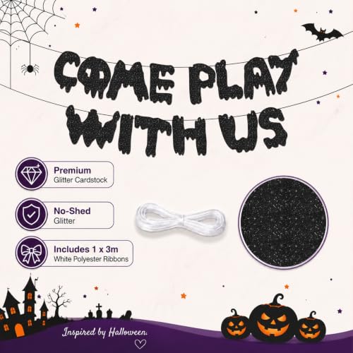 Halloween Banner - 6Ft Spooky “Come Play With Us” Decor for Haunted House & Party