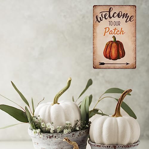 Welcome to Our Pumpkin Patch Metal Sign Farm Decor Fall Sign 12x8 Variation of Welcome to Our Patch