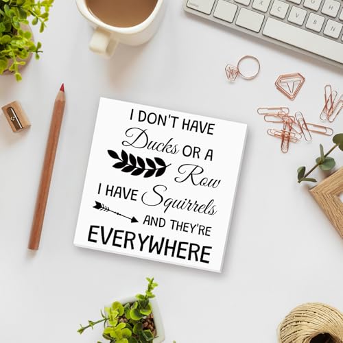 Funny Wooden Desk Sign - Squirrel Lover Office Decor Gift