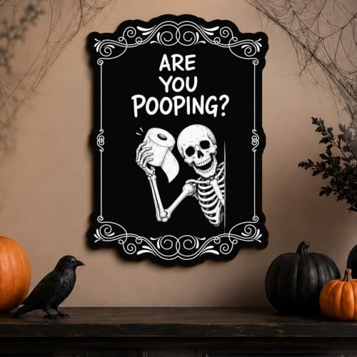 Funny Halloween Skeleton Bathroom Sign - Are You Pooping - Black Gothic Wall Decor