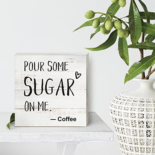 Funny Pour Some Sugar on Me Wooden Sign - Rustic Coffee Lover Gift - 01-Sugar